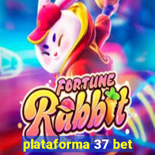 plataforma 37 bet